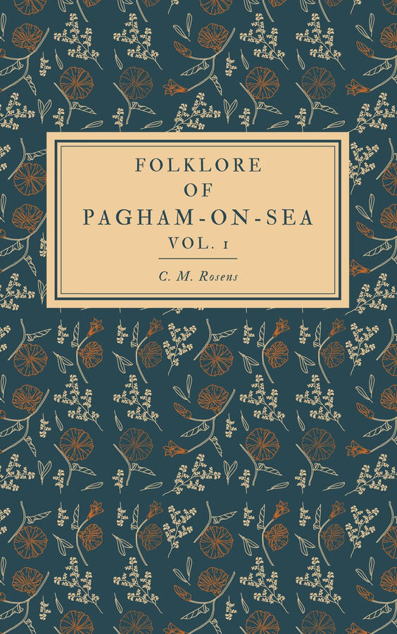 Faded vintage style cover of Folklore of Pagham-on-Sea volume 1