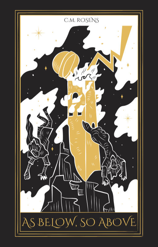 Cover for As Below, So Above by CM Rosens. Tarot card "The Tower" by @DesignerCandies on Canva, with lightning striking the tower and two male figures falling from it.