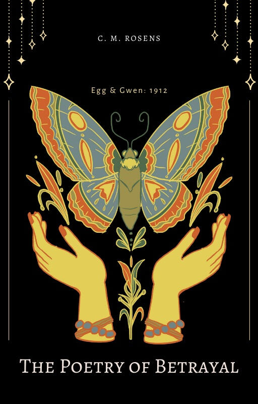 Ko-Fi Exclusive Novella Art Nouveau style cover of "The Poetry of Betrayal", an exclusive short eBook for Ko-Fi members, exploring the backstory of Eglantine Pritchard.